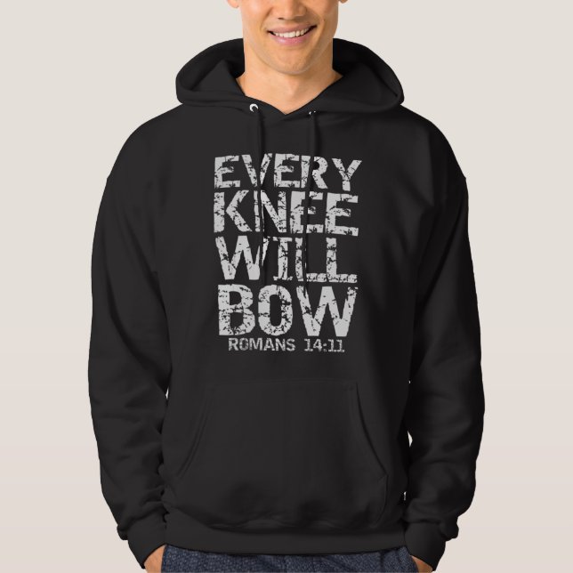 Bold Christian Bible Verse Quote for Men Every Kne Hoodie (Front)
