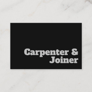 Bold & Clear Carpenter & Joiner Design Business Card
