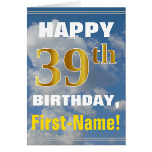 Bold, Cloudy Sky, Faux Gold 39th Birthday + Name
