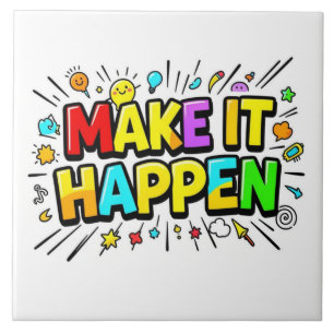 Bold colourful motivational quote ceramic tile