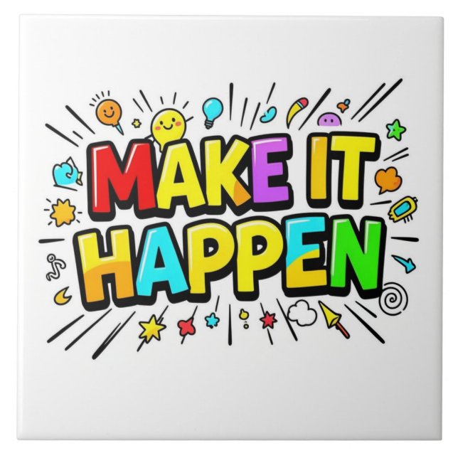 Bold colourful motivational quote ceramic tile (Front)