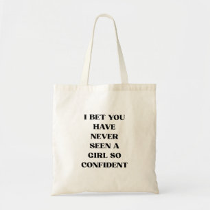 Bold Confident Girl Quote Typography – Feminist Tote Bag