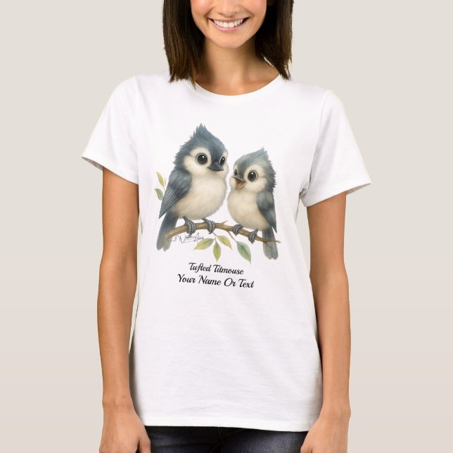 Bold Curious Tufted Titmouse T-Shirt (Front)