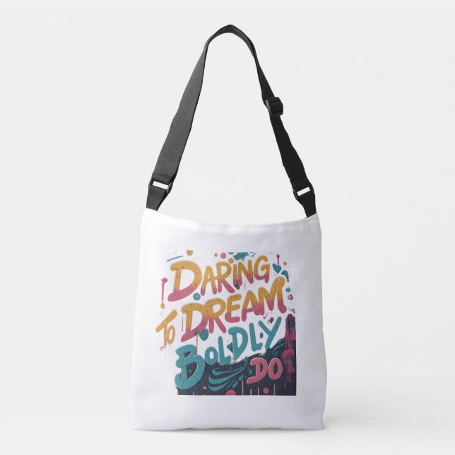 Bold-Daring Crossbody Bag (Front)