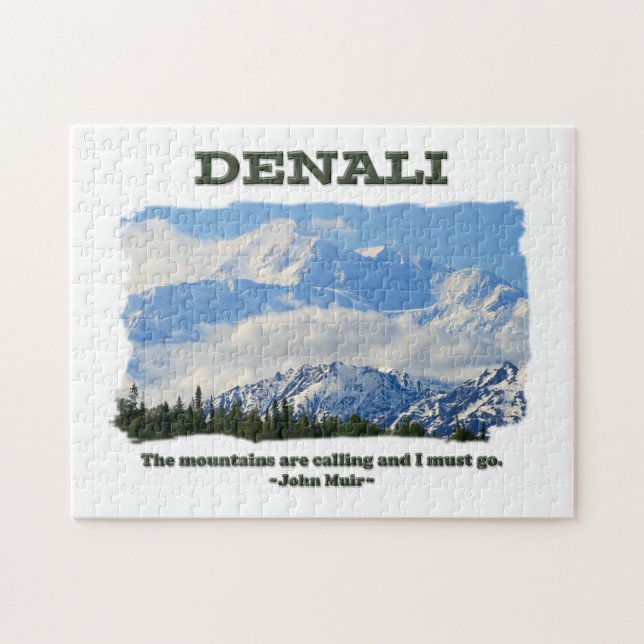 Bold Denali / The mountains are calling…J Muir Jigsaw Puzzle (Horizontal)