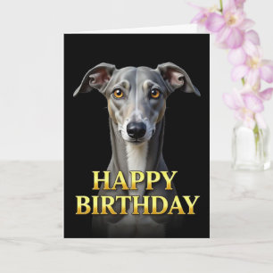 BOLD DISTINCT CLOSEUP GREYHOUND BIRTHDAY CARD