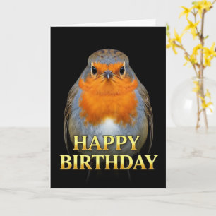 BOLD DISTINCT CLOSEUP ROBIN BIRTHDAY CARD