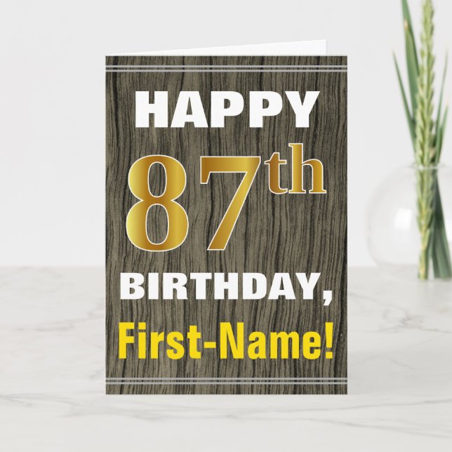 Bold, Faux Wood, Faux Gold 87th Birthday + Name Card (Front)