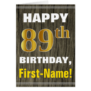 Bold, Faux Wood, Faux Gold 89th Birthday + Name
