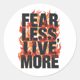 Bold Fiery Motivational Typography Classic Round Sticker