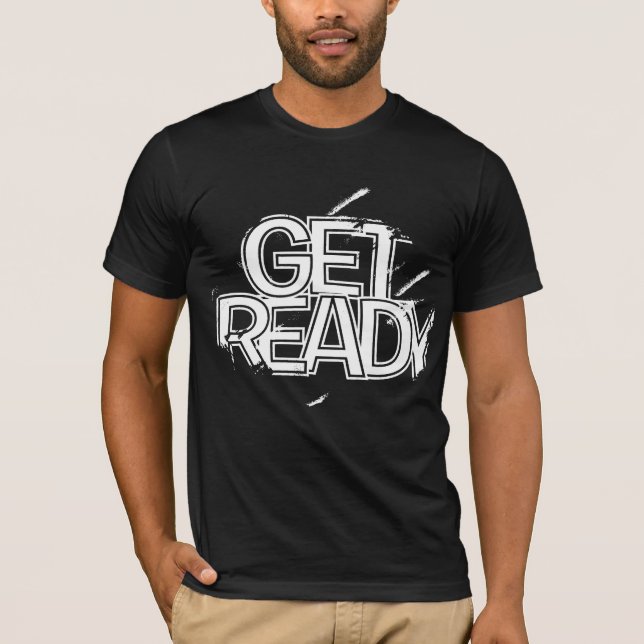 Bold “Get Ready” Grunge Gym Shirt Design (Front)