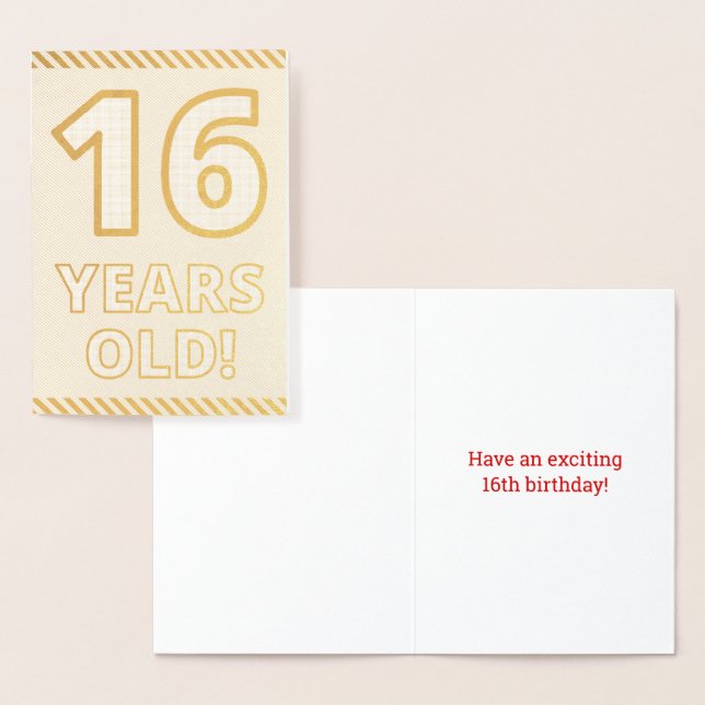 Bold, Gold Foil "16 YEARS OLD!" Birthday Card (Display)