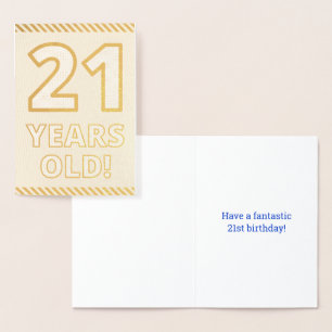 Bold, Gold Foil "21 YEARS OLD!" Birthday Card