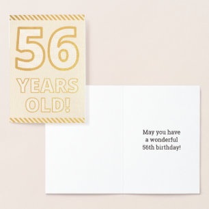 Bold, Gold Foil "56 YEARS OLD!" Birthday Card
