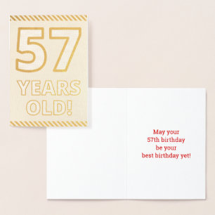 Bold, Gold Foil "57 YEARS OLD!" Birthday Card