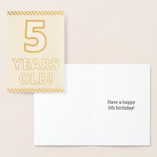 Bold, Gold Foil "5 YEARS OLD!" Birthday Card
