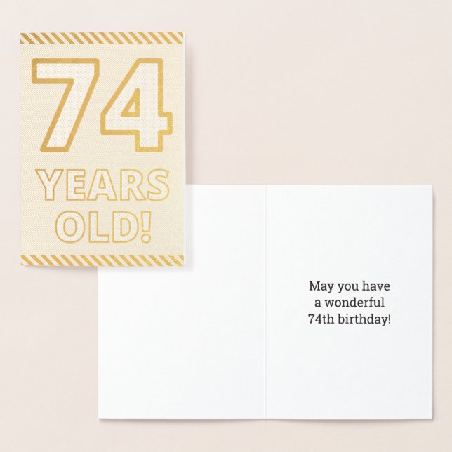 Bold, Gold Foil "74 YEARS OLD!" Birthday Card (Display)