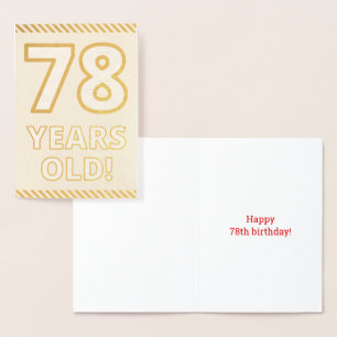 Bold, Gold Foil "78 YEARS OLD!" Birthday Card