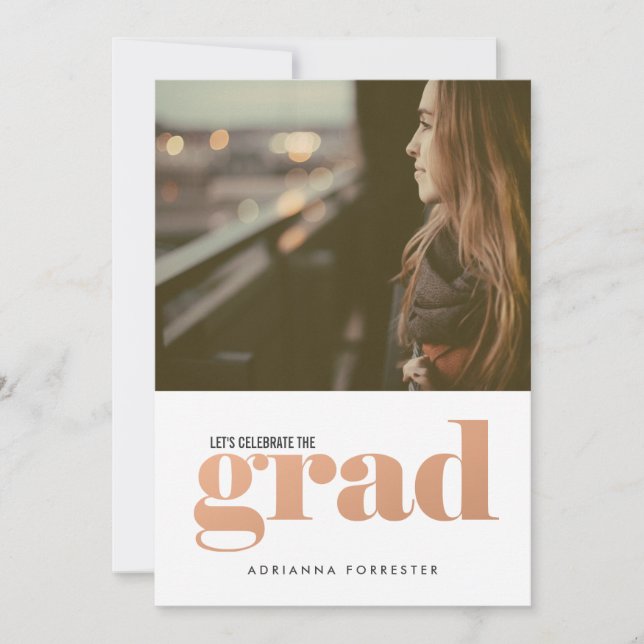Bold Grad Rose Gold Typography Photo Invitation (Front)