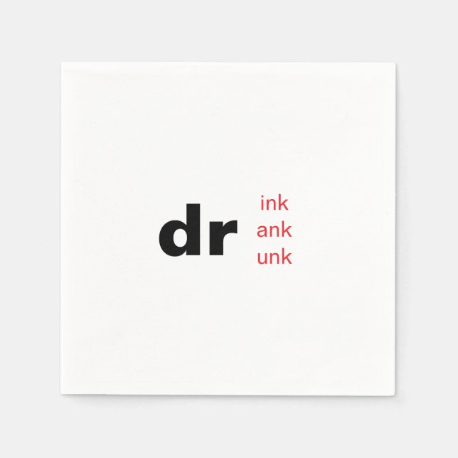 Bold Graphic Drink Drank Drunk End Choice Cocktail Napkin (Front)
