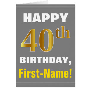 Bold, Gray, Faux Gold 40th Birthday w/ Name Card