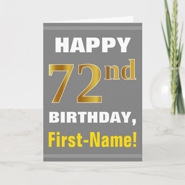 Bold, Gray, Faux Gold 72nd Birthday w/ Name Card (Front)