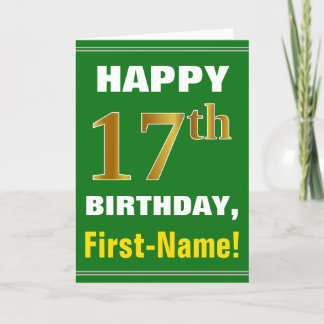Bold, Green, Faux Gold 17th Birthday w/ Name Card