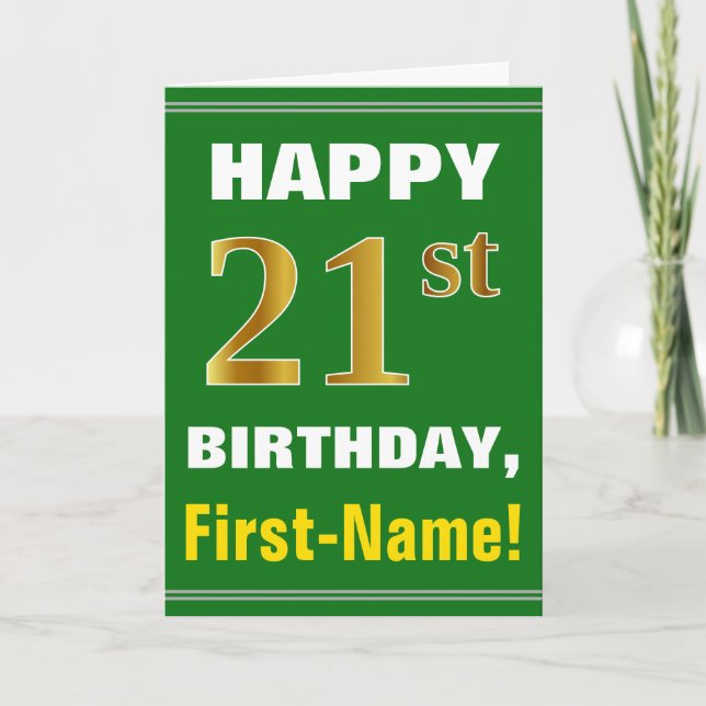 Bold, Green, Faux Gold 21st Birthday w/ Name Card (Front)
