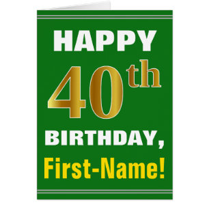 Bold, Green, Faux Gold 40th Birthday w/ Name Card