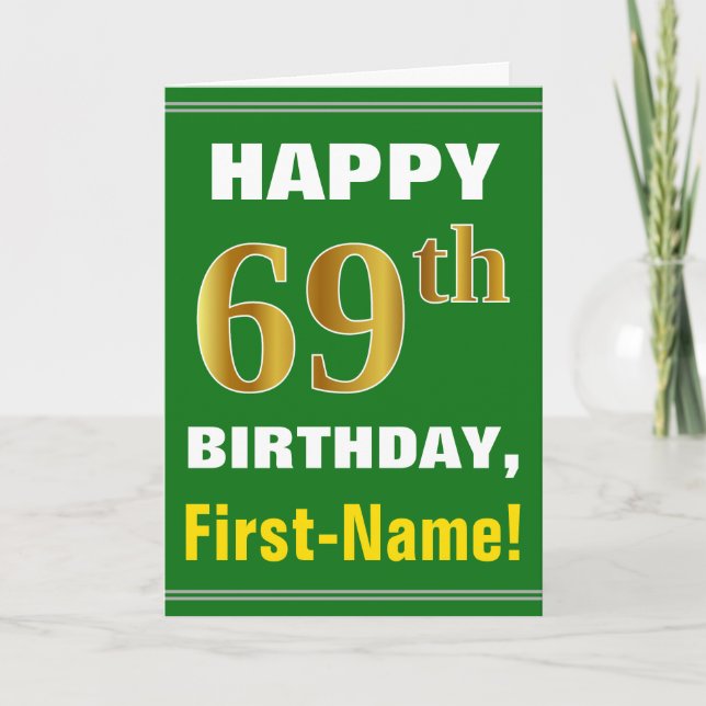 Bold, Green, Faux Gold 69th Birthday w/ Name Card (Front)