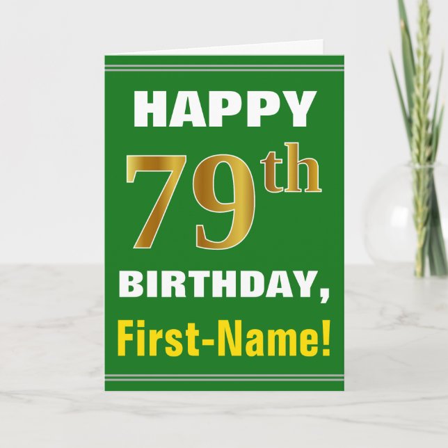 Bold, Green, Faux Gold 79th Birthday w/ Name Card (Front)
