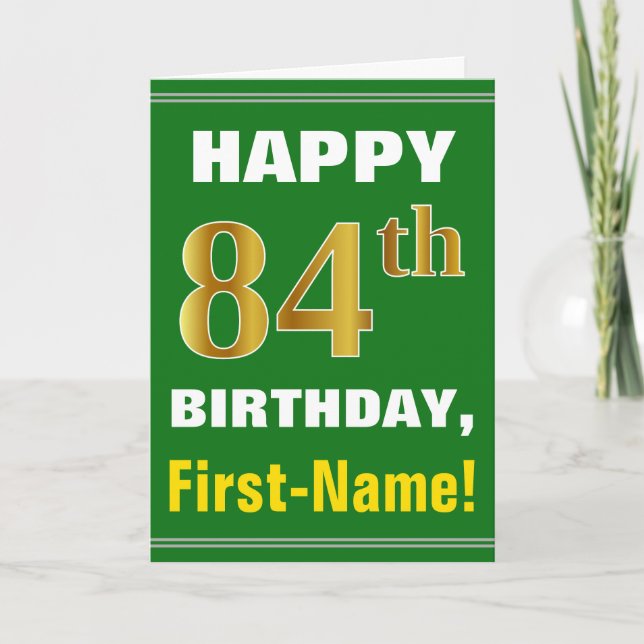 Bold, Green, Faux Gold 84th Birthday w/ Name Card (Front)