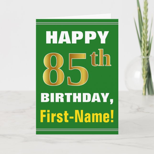 Bold, Green, Faux Gold 85th Birthday w/ Name Card (Front)