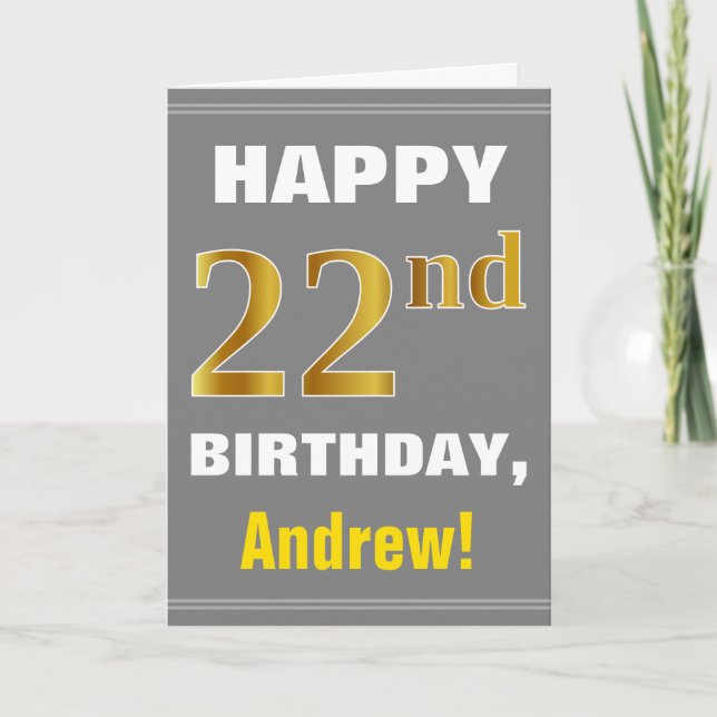 Bold, Grey, Faux Gold 22nd Birthday w/ Name Card (Front)