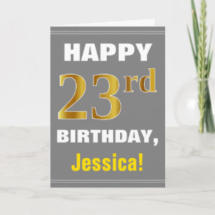 Bold, Grey, Faux Gold 23rd Birthday w/ Name Card