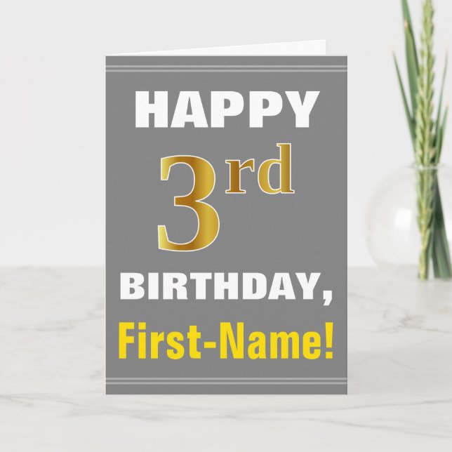Bold, Grey, Faux Gold 3rd Birthday w/ Name Card (Front)