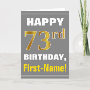Bold, Grey, Faux Gold 73rd Birthday w/ Name Card