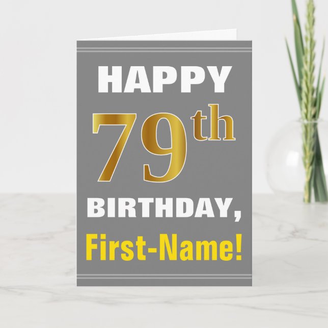 Bold, Grey, Faux Gold 79th Birthday w/ Name Card (Front)
