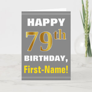 Bold, Grey, Faux Gold 79th Birthday w/ Name Card