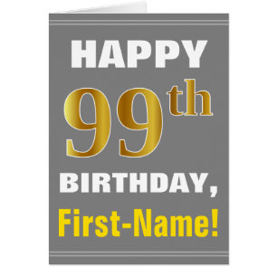 Bold, Grey, Faux Gold 99th Birthday w/ Name Card