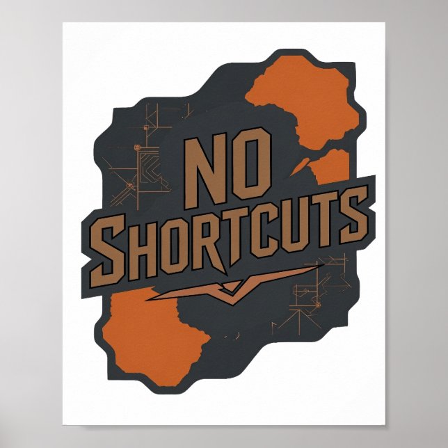 Bold Grey NO SHORTCUTS 3D Text Art Poster (Front)