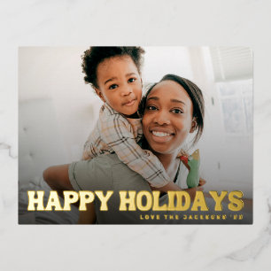 BOLD happy holidays text photo merry christmas Foil Holiday Postcard