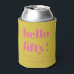 Bold Hot Pink Yellow Modern 50th Birthday Custom Can Cooler<br><div class="desc">Bold Typography Hot Pink and Yellow Modern 50th Birthday Custom  Can Cooler</div>