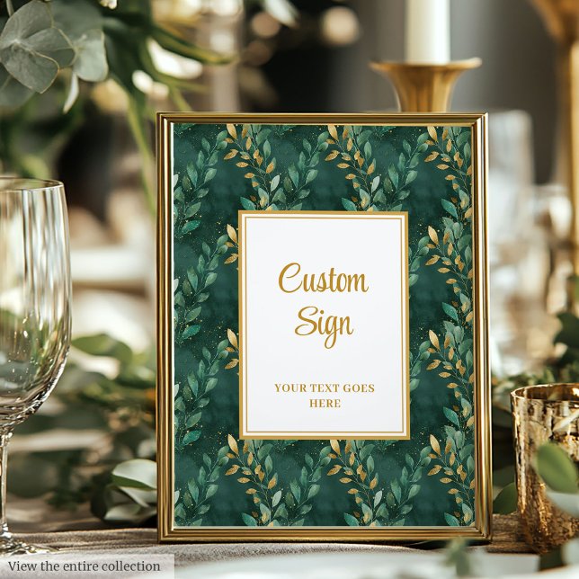 Bold Hunter Green Gold Greenery Wedding Custom  Poster (Bold Hunter Green Gold Greenery Wedding Custom Sign)