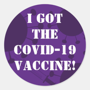 Bold I Got the Covid-19 Vaccine Dark Purple Classic Round Sticker