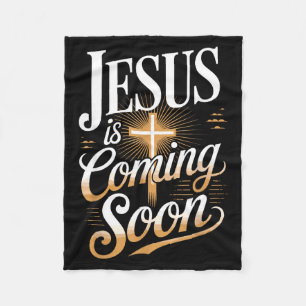 Bold Jesus Is Coming Soon Christian Apparel Fleece Blanket