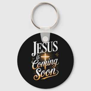 Bold Jesus Is Coming Soon Christian Apparel Key Ring