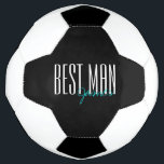 Bold Letters "Best Man" Personalised Wedding Party Soccer Ball<br><div class="desc">Personalised gifts for your wedding party.</div>