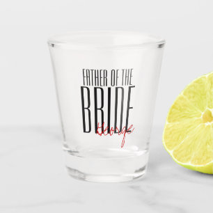Bold Letters "Father of the Bride" Wedding Party Shot Glass