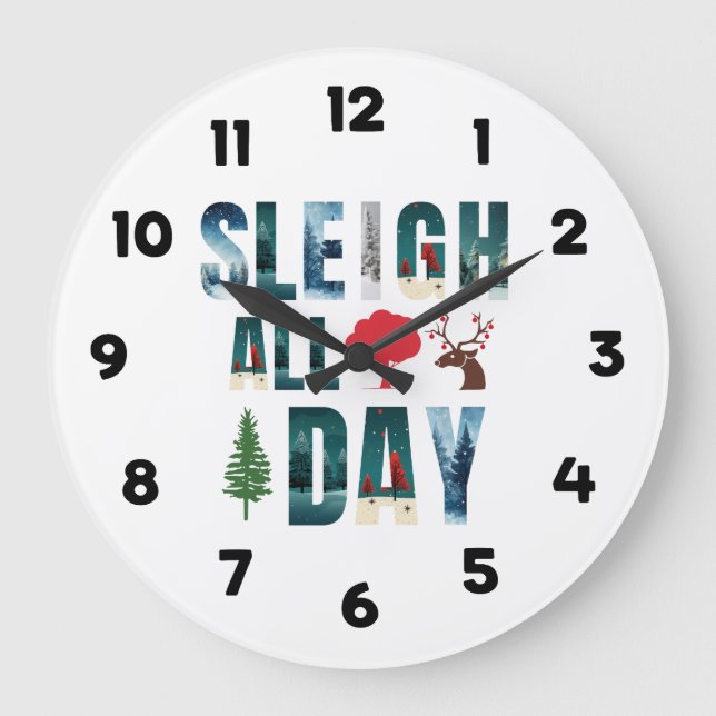 Bold Masks Letters Winter Scenes 'Sleigh All Day'  Large Clock (Front)